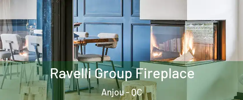  Ravelli Group Fireplace Anjou - QC