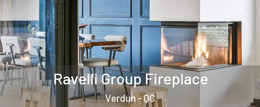  Ravelli Group Fireplace Verdun - QC