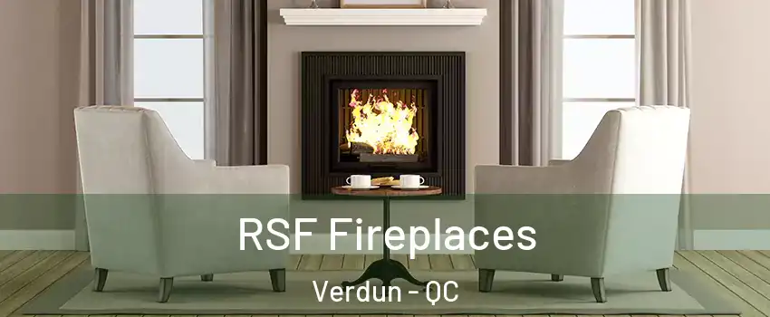  RSF Fireplaces Verdun - QC