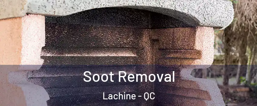  Soot Removal Lachine - QC