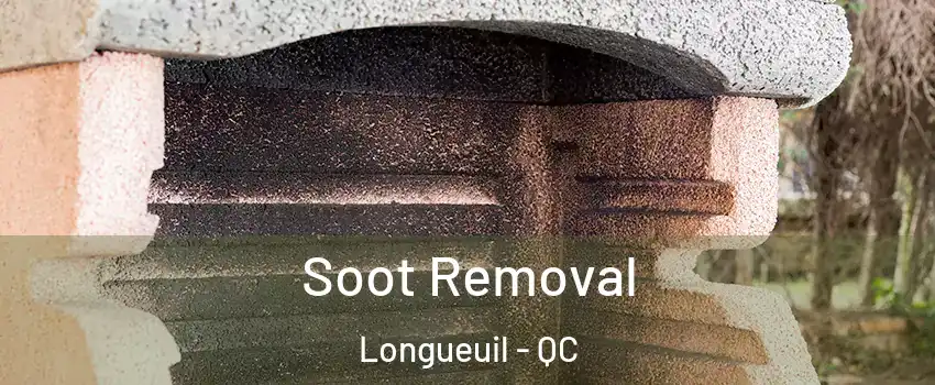  Soot Removal Longueuil - QC