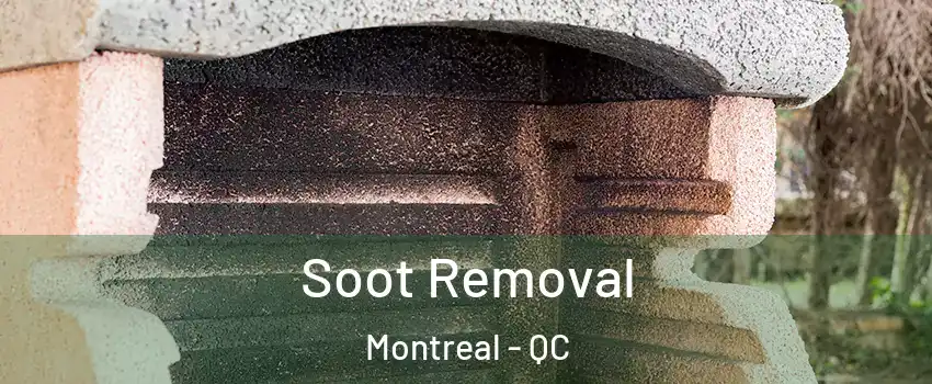  Soot Removal Montreal - QC