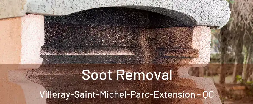  Soot Removal Villeray-Saint-Michel-Parc-Extension - QC