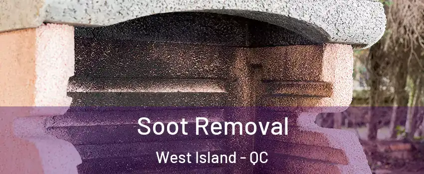  Soot Removal West Island - QC