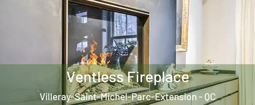  Ventless Fireplace Villeray-Saint-Michel-Parc-Extension - QC