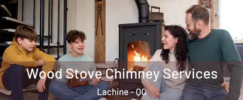  Wood Stove Chimney Services Lachine - QC