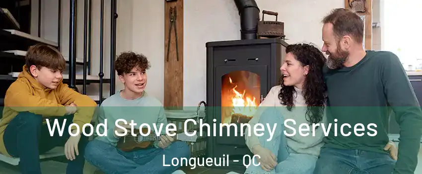  Wood Stove Chimney Services Longueuil - QC