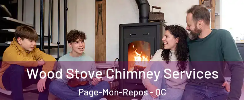  Wood Stove Chimney Services Page-Mon-Repos - QC