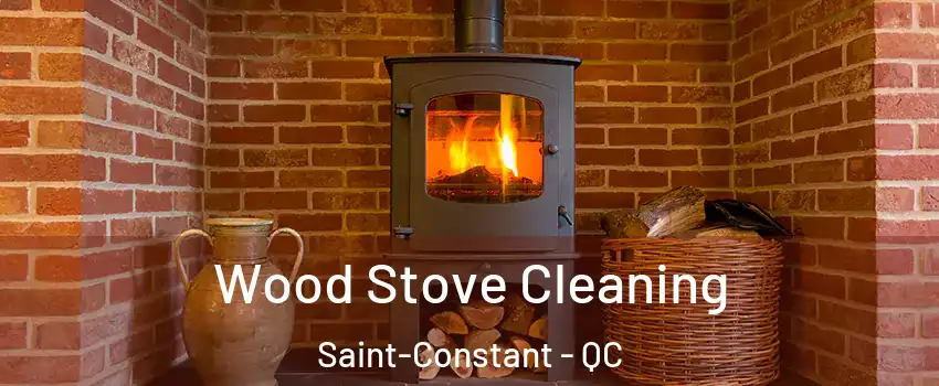  Wood Stove Cleaning Saint-Constant - QC