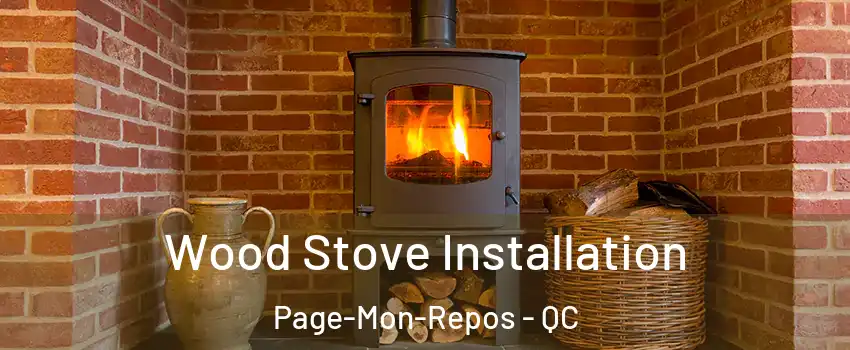  Wood Stove Installation Page-Mon-Repos - QC
